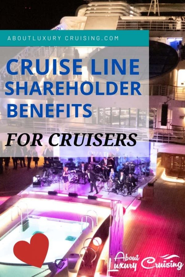 Cruise Line Shareholder Benefits And Perks Uncovered [2024]